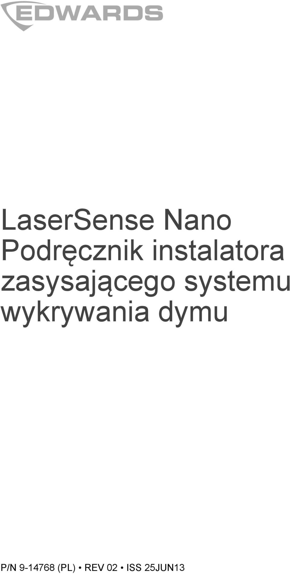 systemu wykrywania dymu P/N