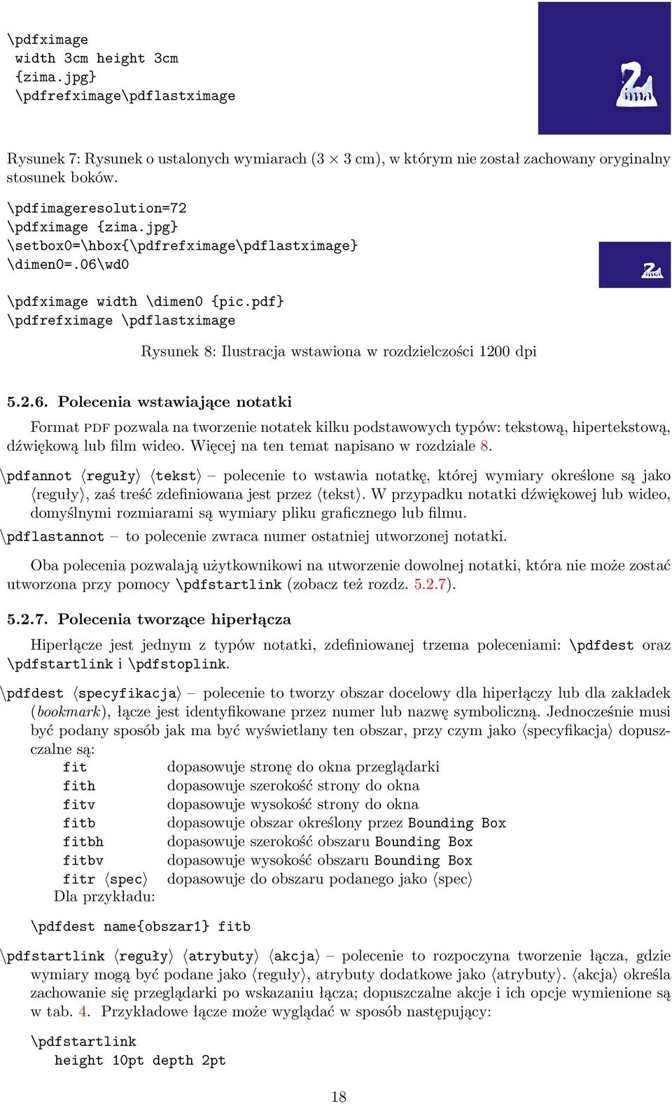 pdf} \pdfrefximage \pdflastximage Rysunek 8: Ilustracja wstawiona w rozdzielczości 1200 dpi 5.2.6.