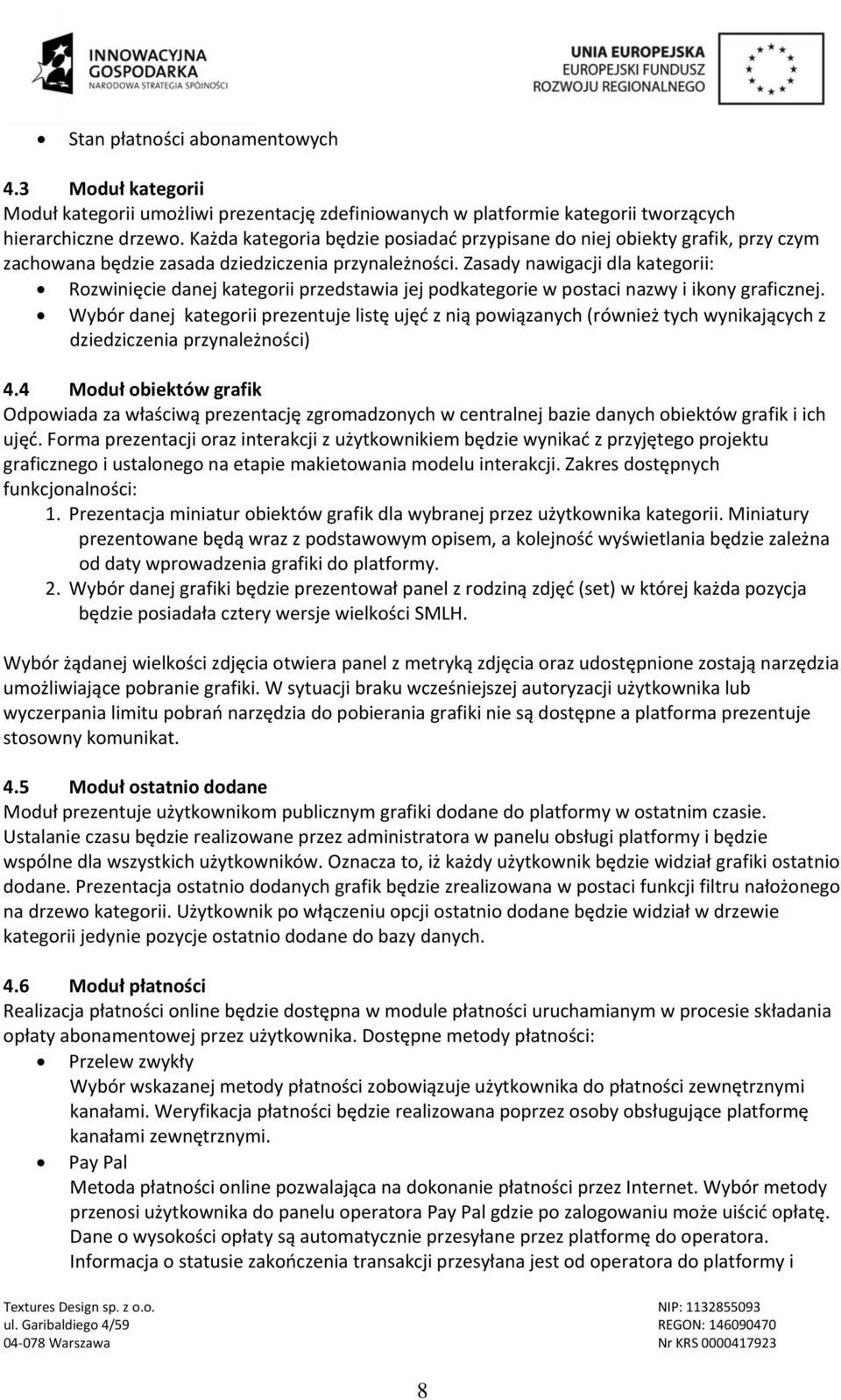 Zasady nawigacji dla kategorii: Rozwinięcie danej kategorii przedstawia jej podkategorie w postaci nazwy i ikony graficznej.