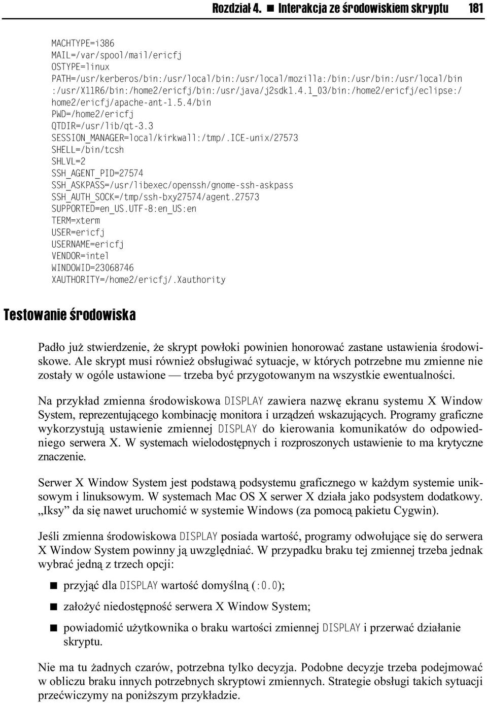 3 SESSION_MANAGER=local/kirkwall:/Bmp/.ICE-unix/27573 SHELL=/bin/Bcsh SHLVL=2 SSH_AGENT_PID=27574 SSH_ASKPASS=/usr/libexec/openssh/gnome-ssh-askpass SSH_AUTH_SOCK=/Bmp/ssh-bxG27574/agenB.