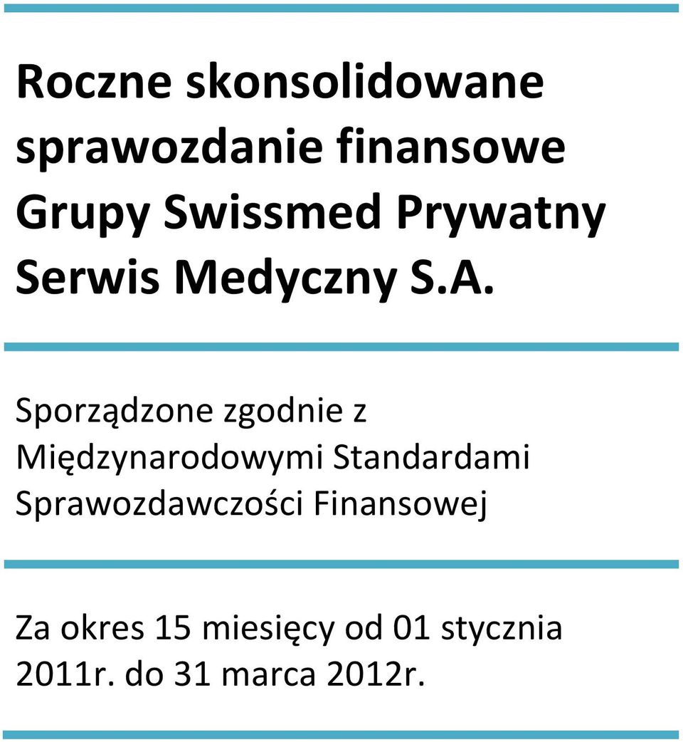 Międzynarodowymi Standardami Sprawozdawczości