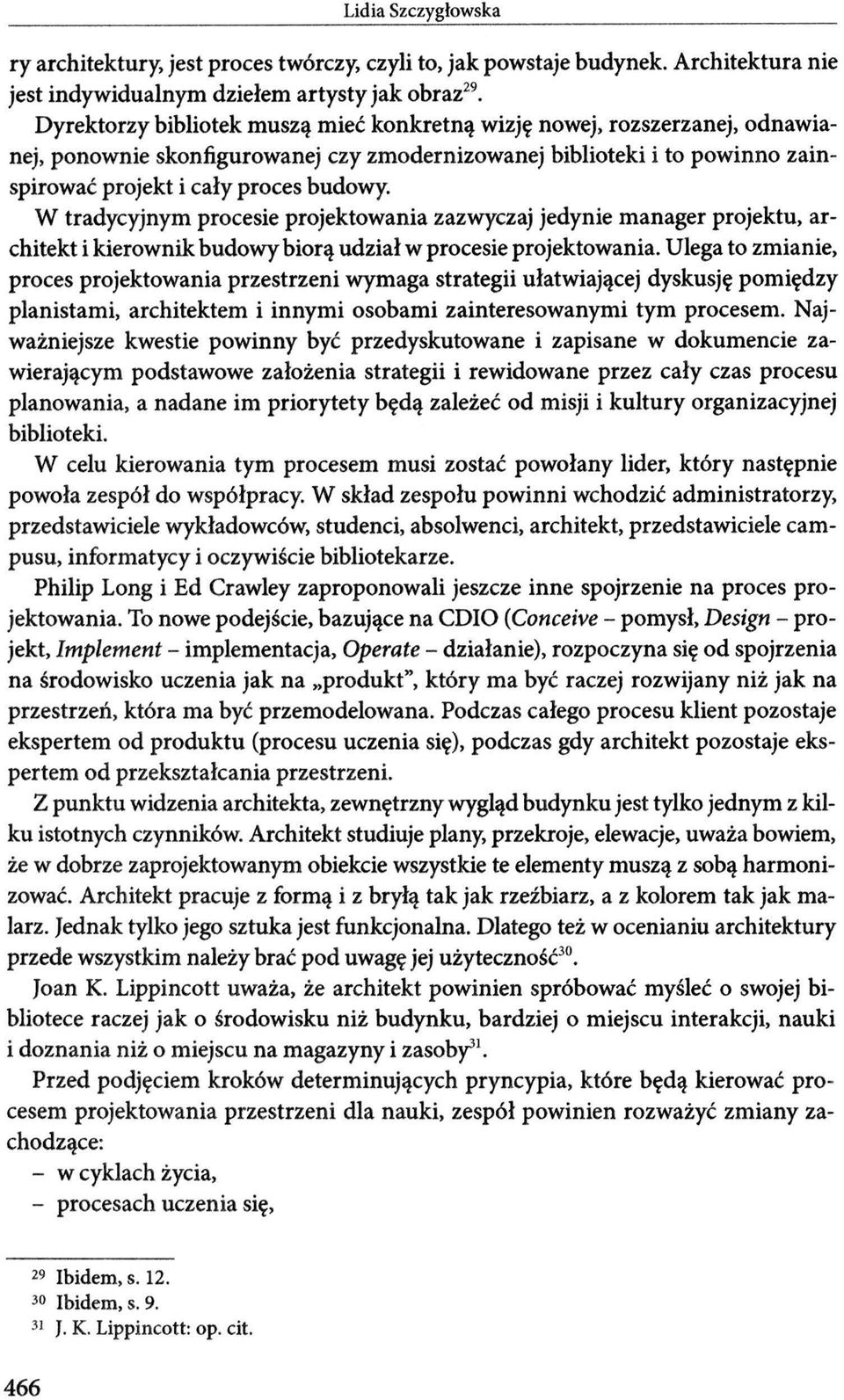 biblioteki i to powinno zainspirować projekt i cały proces budowy.