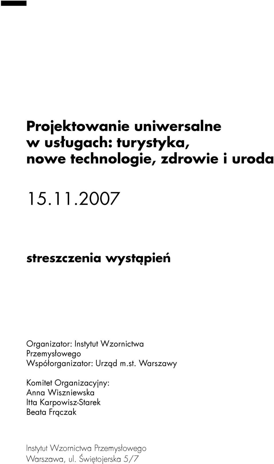 Współorganizator: Urząd m.st.