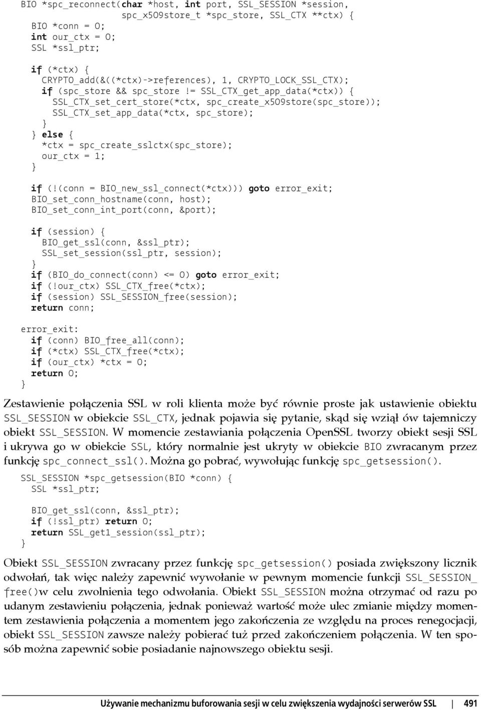 = SSL_CTX_get_app_data(*ctx)) { SSL_CTX_set_cert_store(*ctx, spc_create_x509store(spc_store)); SSL_CTX_set_app_data(*ctx, spc_store); else { *ctx = spc_create_sslctx(spc_store); our_ctx = 1; if (!