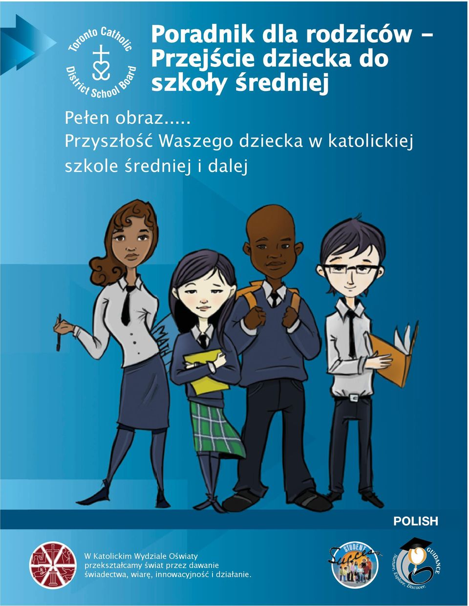 W Katolickim Wydziale Oświaty przekształcamy świat przez dawanie