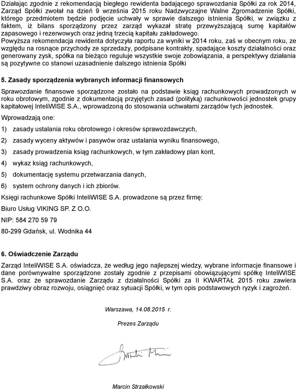 oraz jedną trzecią kapitału zakładowego.