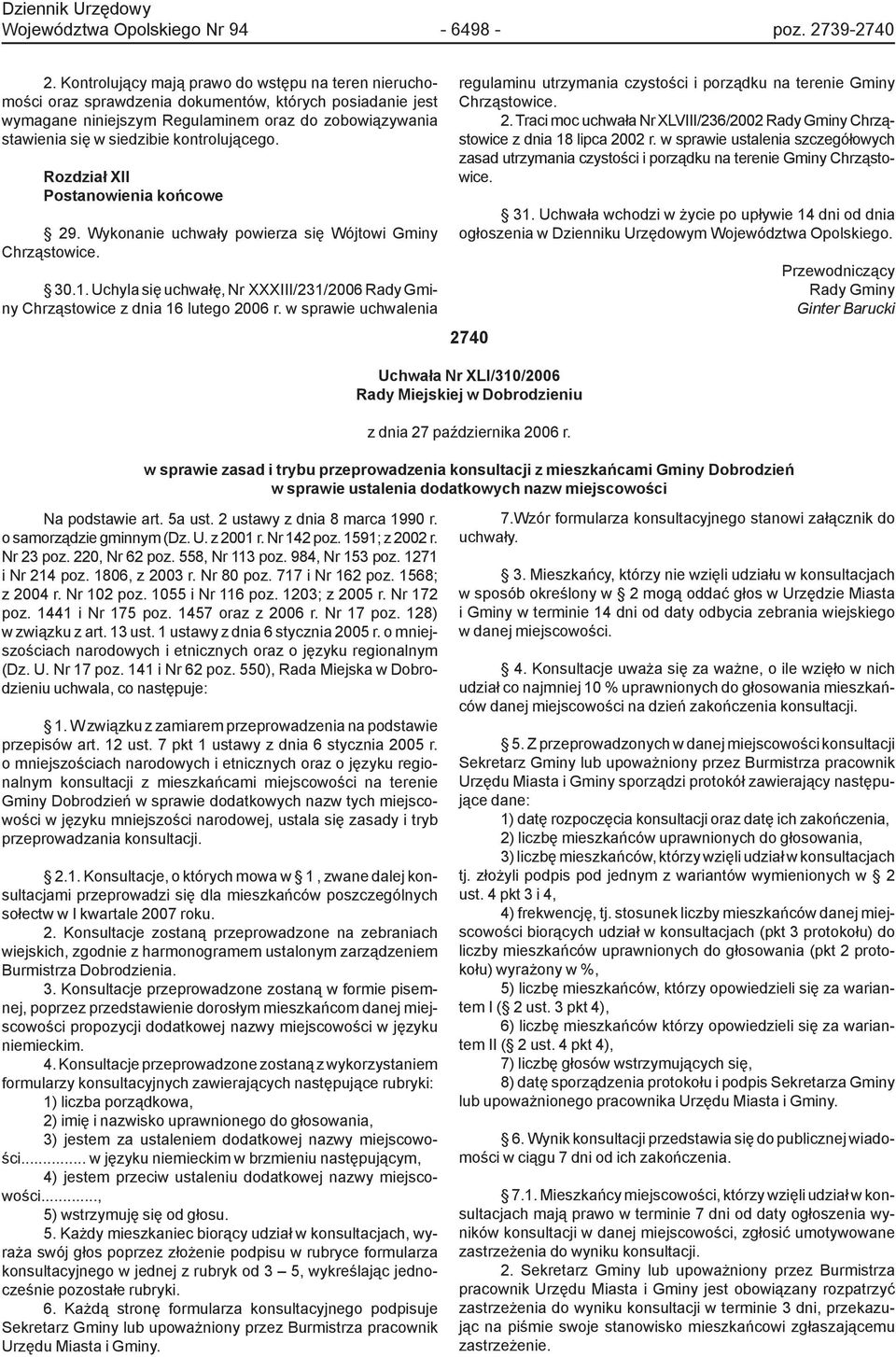 kontrolującego. Rozdział XII Postanowienia końcowe 29. Wykonanie uchwały powierza się Wójtowi Gminy Chrząstowice. 30.1.