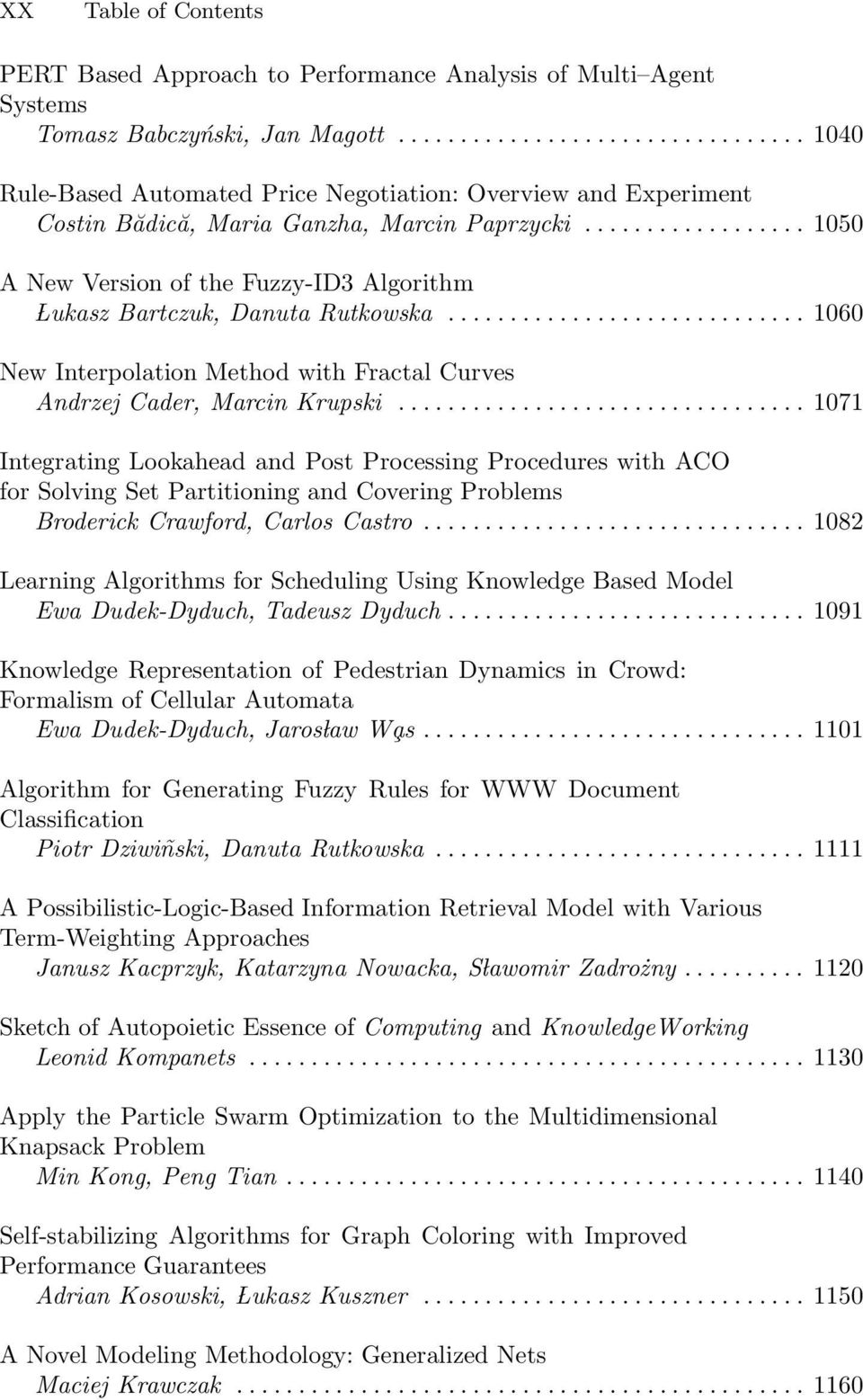 .. 1060 New Interpolation Method with Fractal Curves Andrzej Cader, Marcin Krupski.