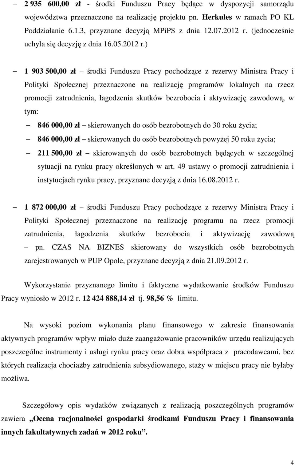 (jednocześnie uchyla się decyzję z dnia 16.05.2012 r.