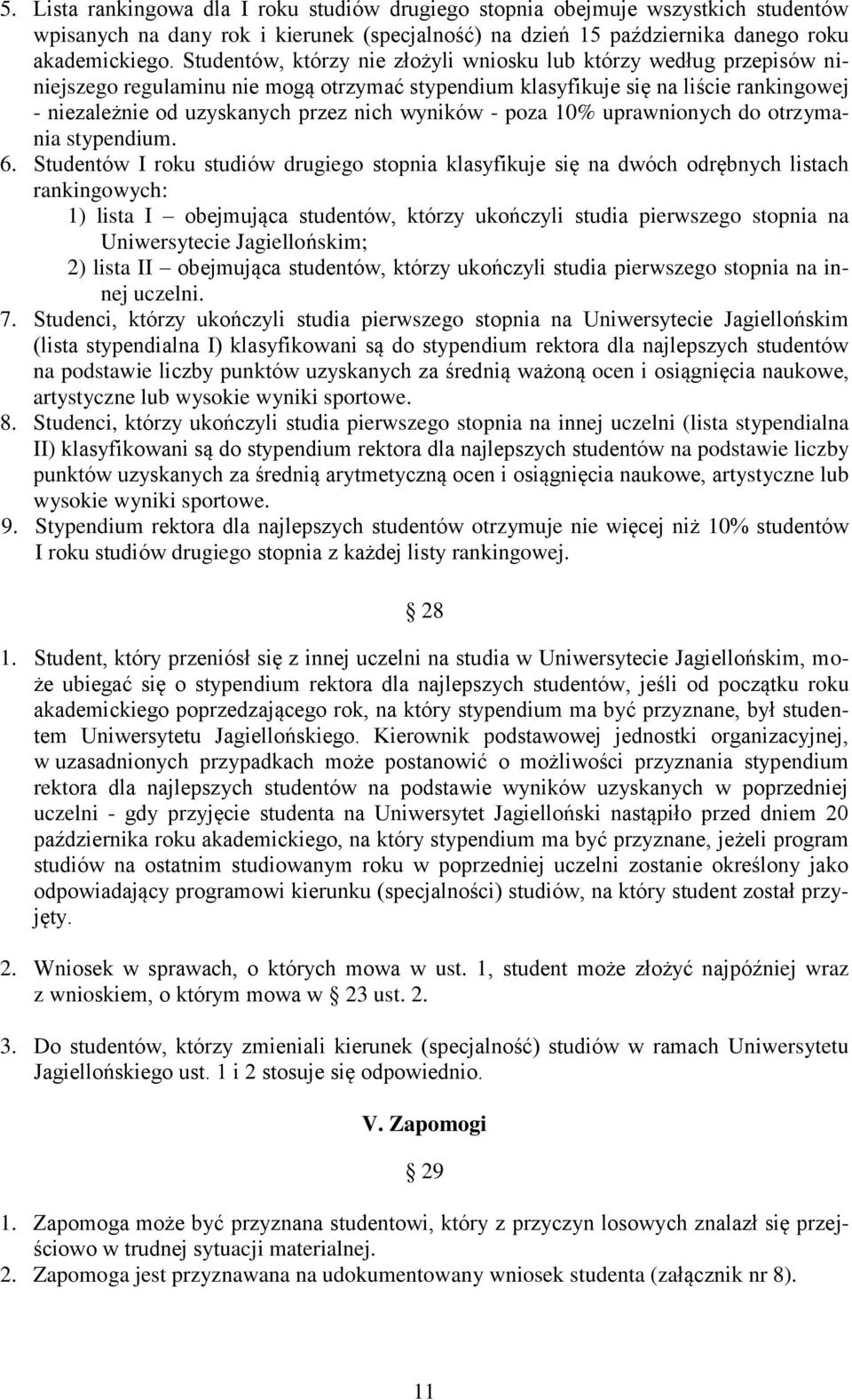 wyników - poza 10% uprawnionych do otrzymania stypendium. 6.