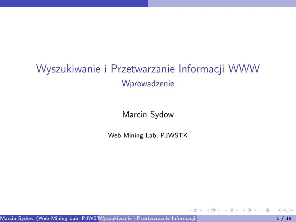 PJWSTK Marcin Sydow (Web Mining Lab, PJWSTK) 