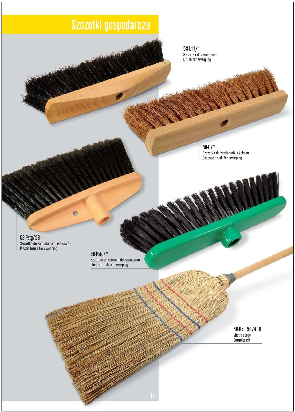 do zamiatania plastikowa Plastic brush for sweeping 58-Pstg/* Szczotka