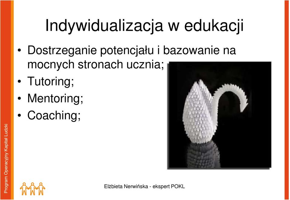 bazowanie na mocnych stronach