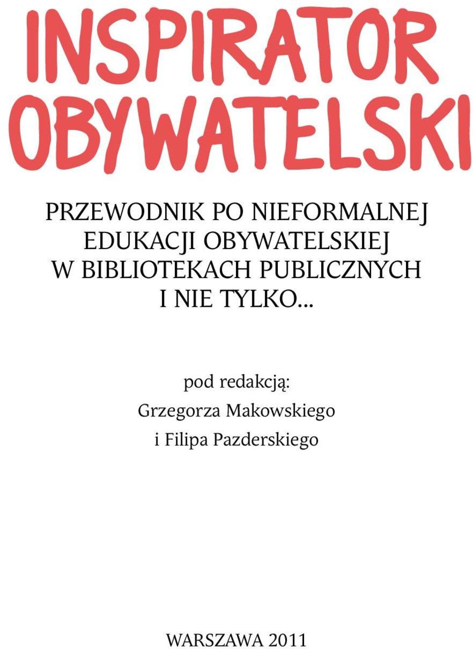 i nie tylko.