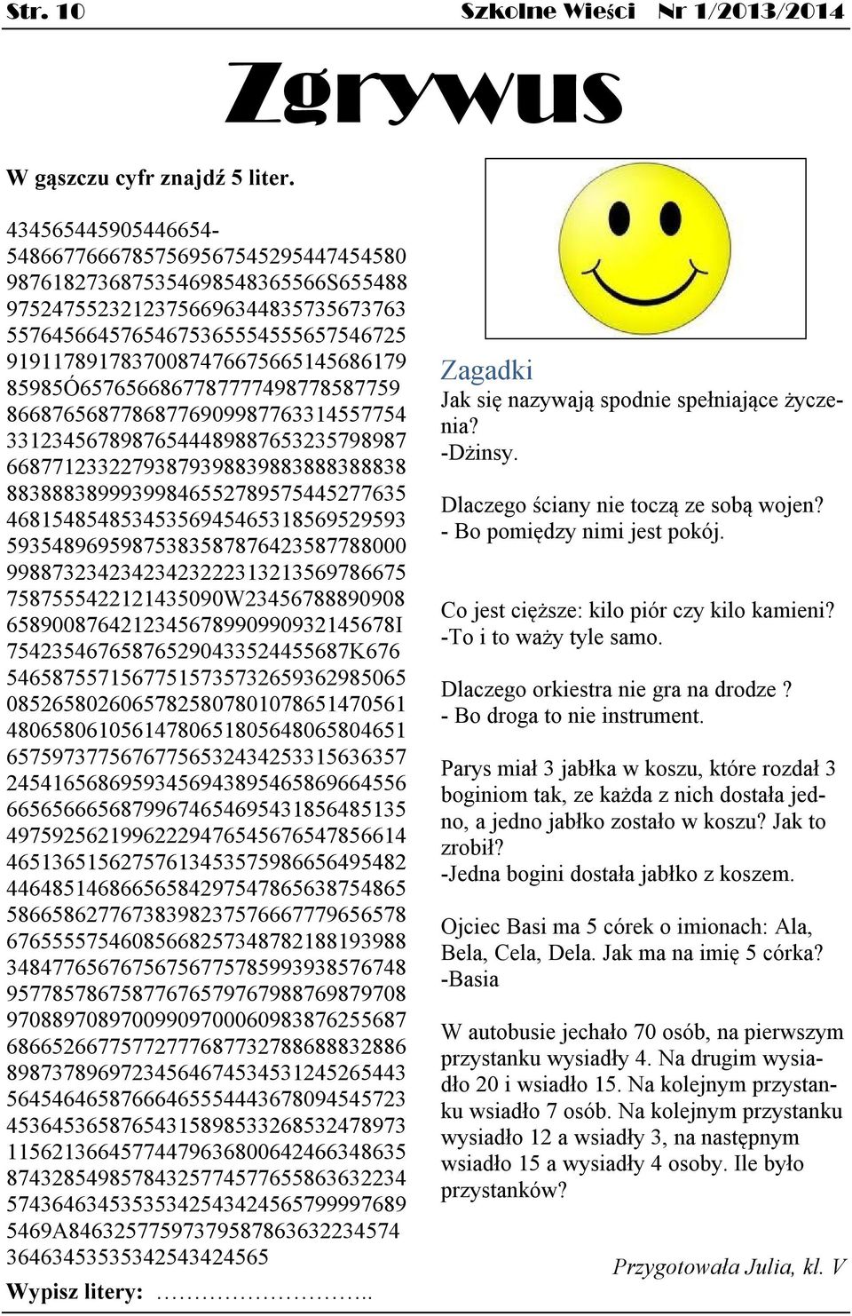 85985Ó6576566867787777498778587759 86687656877868776909987763314557754 33123456789876544489887653235798987 66877123322793879398839883888388838 88388838999399846552789575445277635