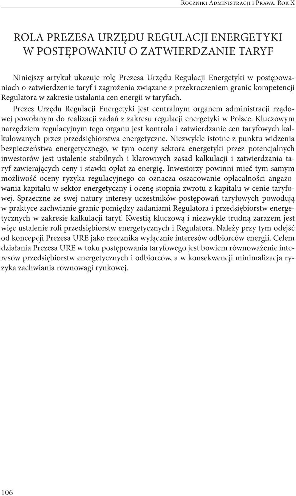 zagrożenia związane z przekroczeniem granic kompetencji Regulatora w zakresie ustalania cen energii w taryfach.