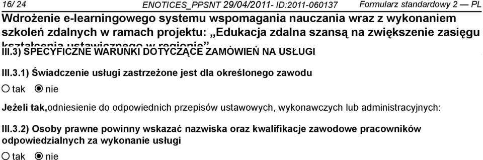 określonego zawodu Jeżeli,odsie do odpowiednich przepisów ustawowych, wykonawczych lub