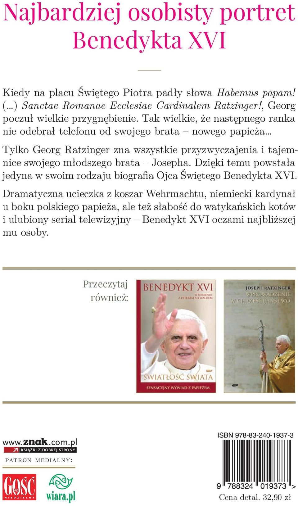 Tak wielkie, że następnego ranka nie odebrał telefonu od swojego brata nowego papieża Tylko Georg Ratzinger zna wszystkie przyzwyczajenia i tajemnice swojego młodszego brata