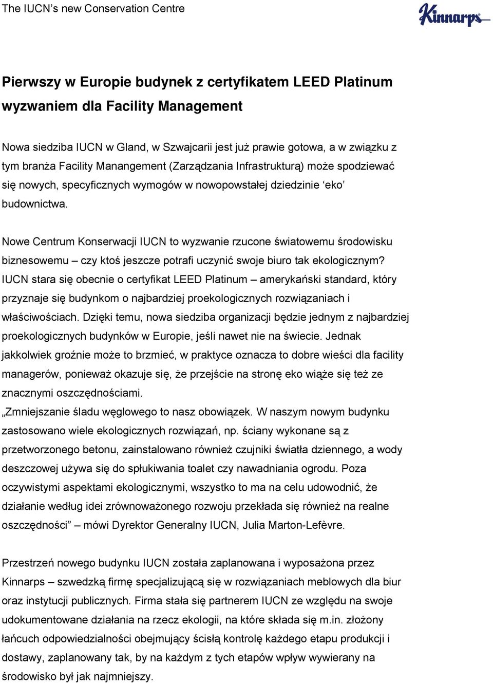 Nowe Centrum Konserwacji IUCN to wyzwanie rzucone światowemu środowisku biznesowemu czy ktoś jeszcze potrafi uczynić swoje biuro tak ekologicznym?