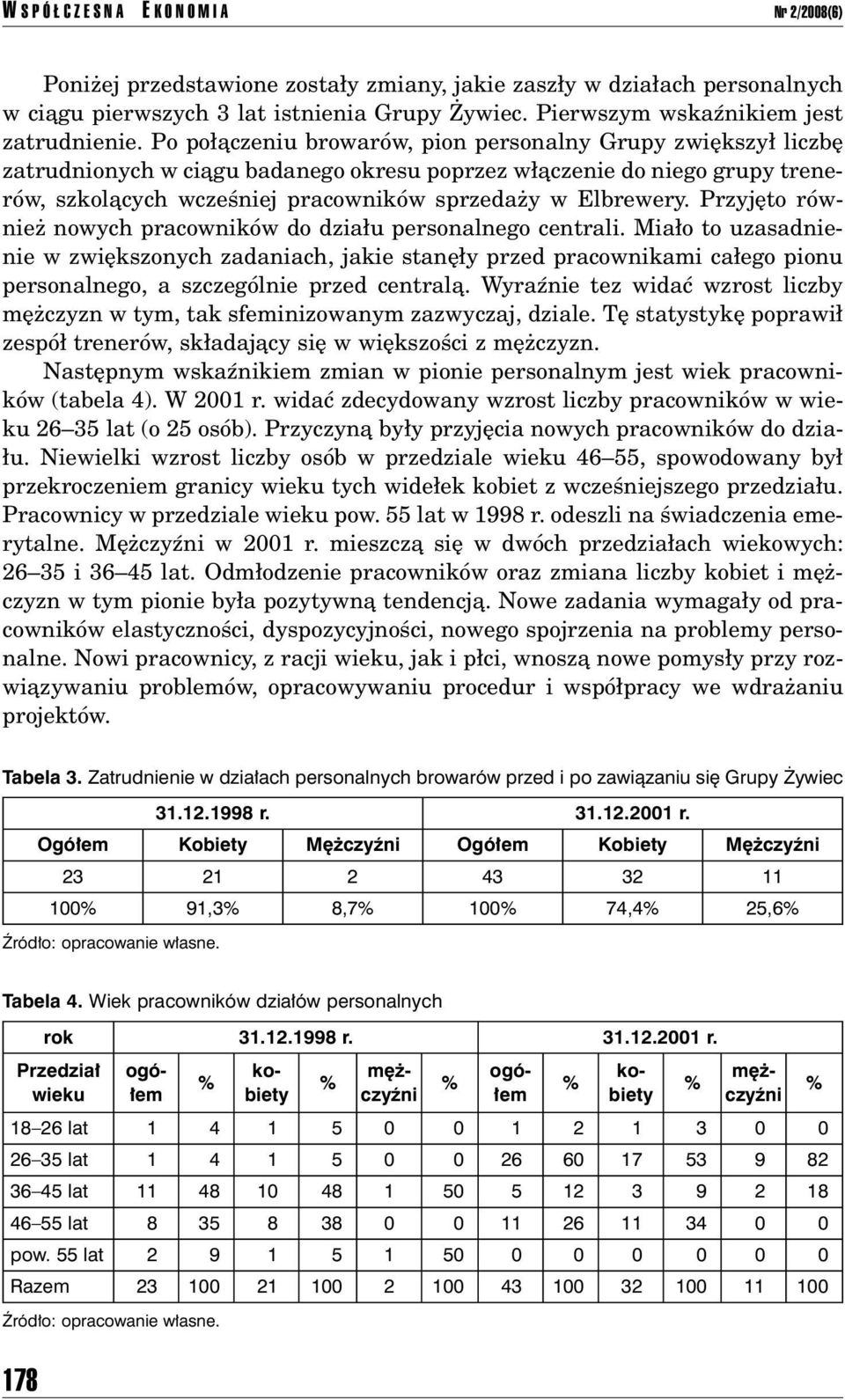 PrzyjÍto rûwnieø nowych pracownikûw do dzia u personalnego centrali.