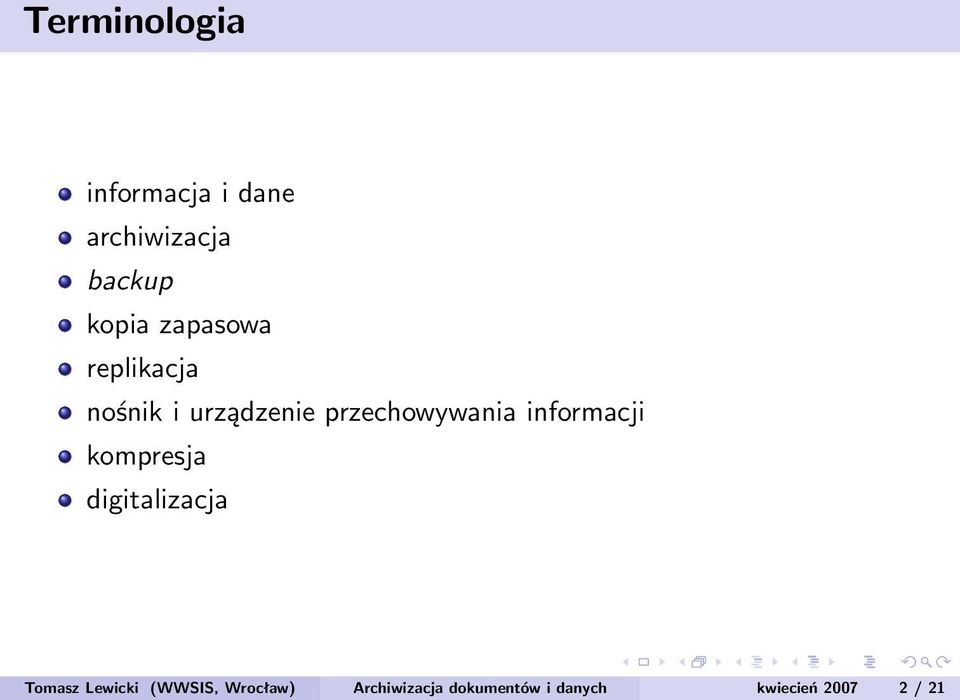 informacji kompresja digitalizacja Tomasz Lewicki (WWSIS,