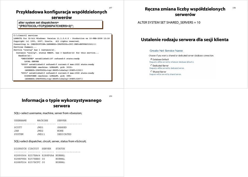 .. Summary... Service Service "orag" "orag" instance(s). instance(s). Instance Instance "orag", "orag", READY, READY, handler(s) handler(s) this this service.