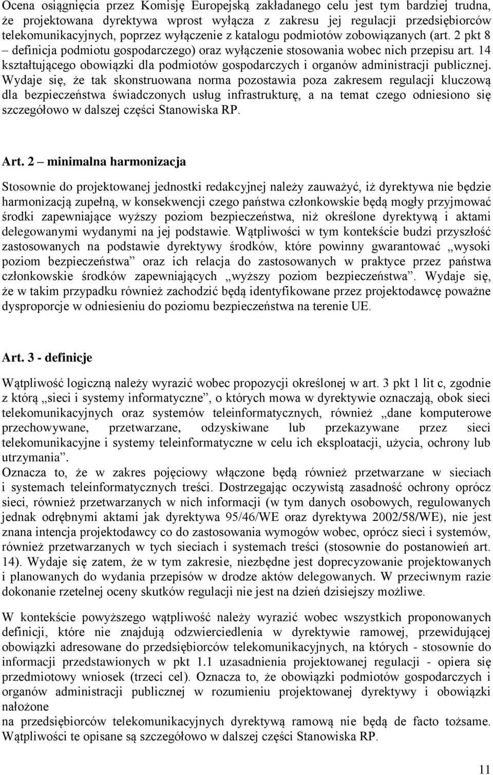 14 kształtującego obowiązki dla podmiotów gospodarczych i organów administracji publicznej.