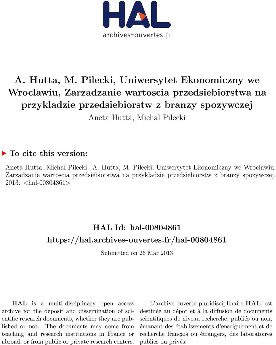 Michal Pilecki.  Pilecki, Uniwersytet Ekonomiczny we Wroclawiu, Zarzadzanie wartoscia przedsiebiorstwa na przykladzie przedsiebiorstw z branzy spozywczej. 2013.