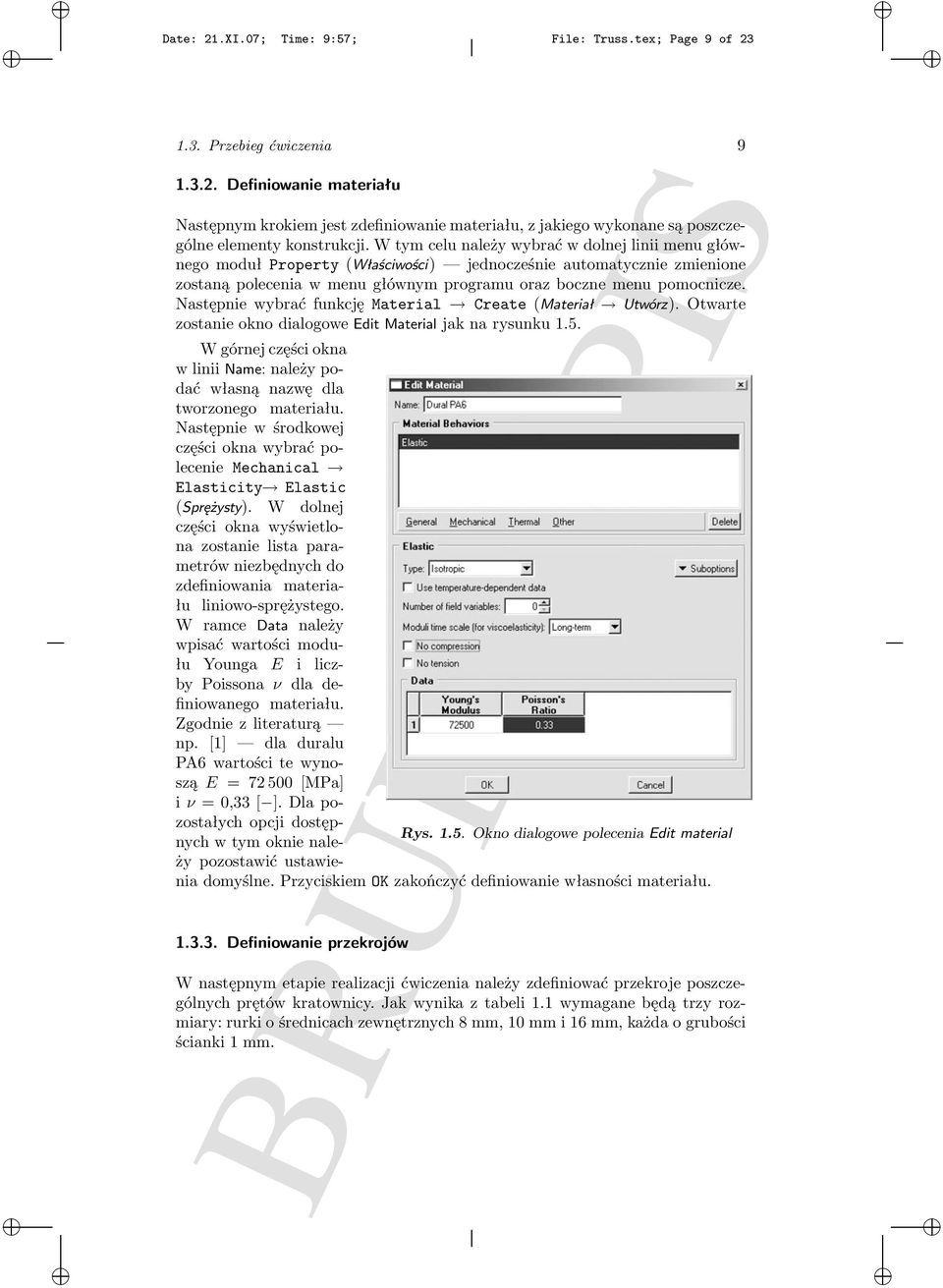 Następnie wybrać funkcję Material Create (Materiał Utwórz). Otwarte zostanie okno dialogowe Edit Material jak na rysunku 1.5.