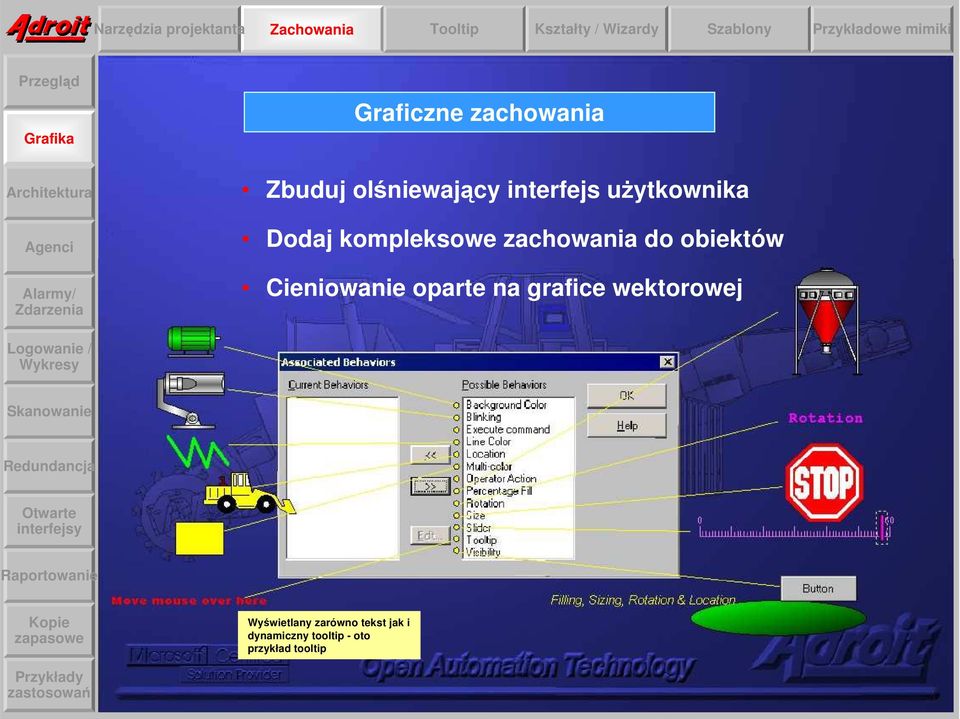 interfejs uŝytkownika Dodaj kompleksowe zachowania do obiektów Cieniowanie oparte