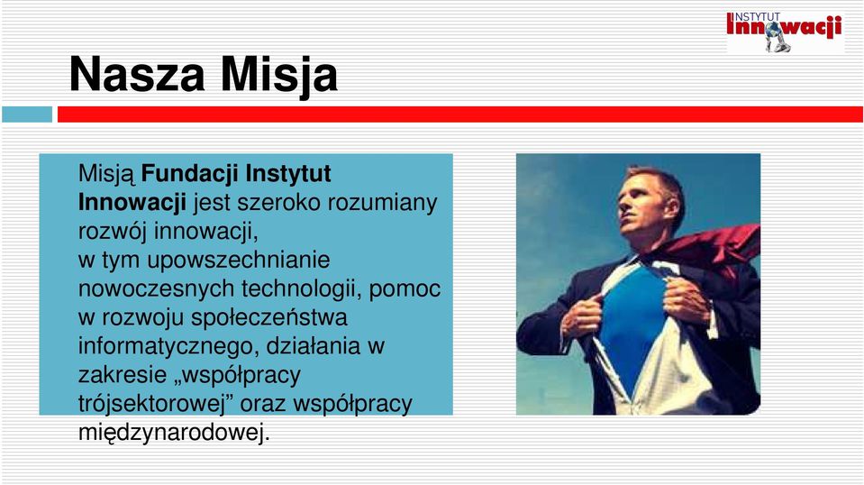 technologii, pomoc w rozwoju społeczeństwa informatycznego,