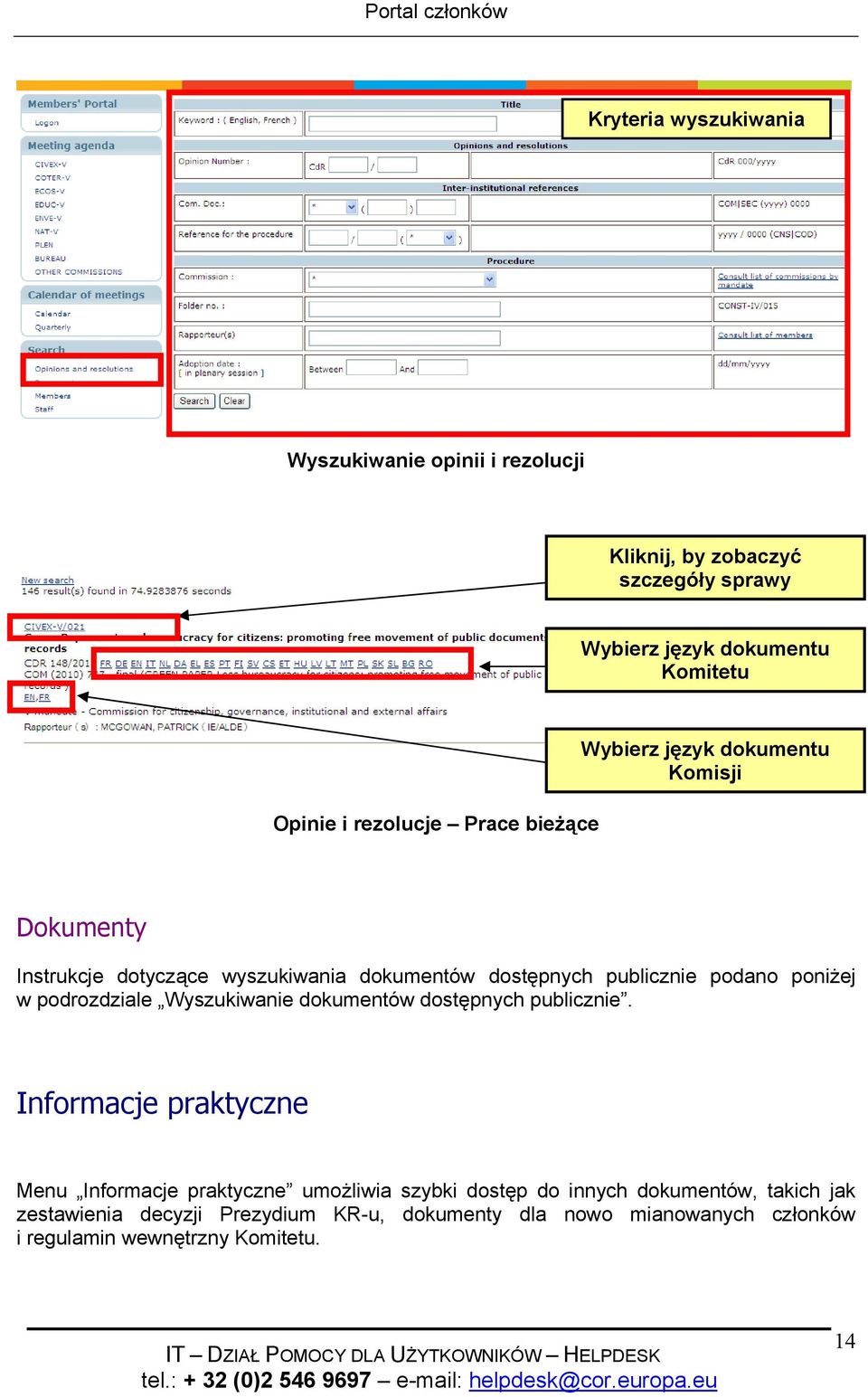 poniżej w podrozdziale Wyszukiwanie dokumentów dostępnych publicznie.