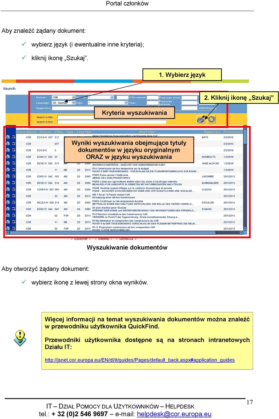 otworzyć żądany dokument: wybierz ikonę z lewej strony okna wyników.