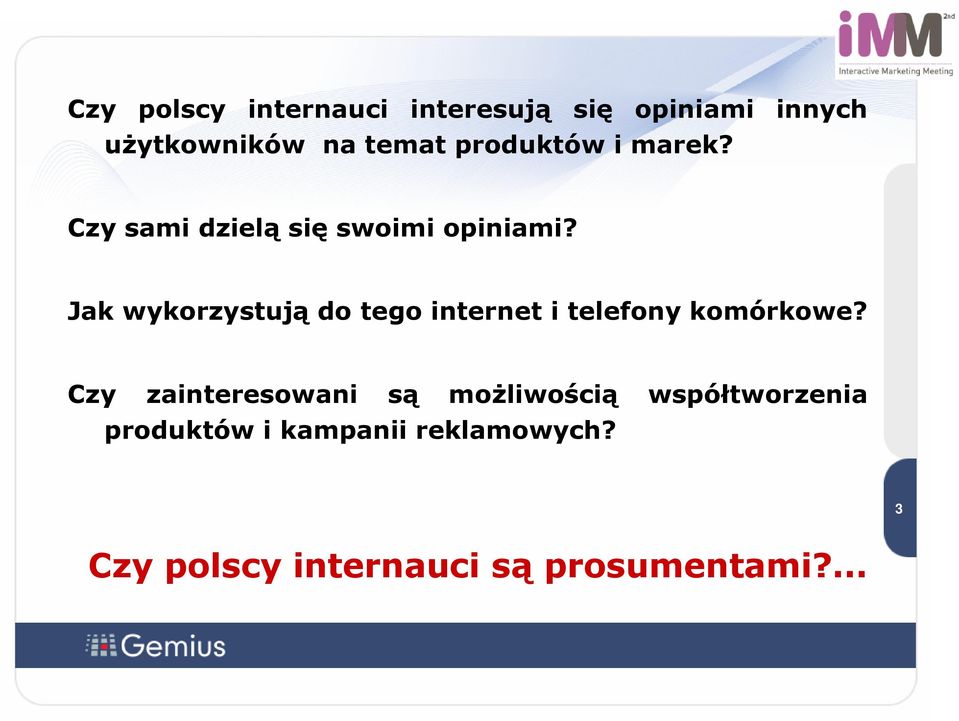 Jak wykorzystują do tego internet i telefony komórkowe?