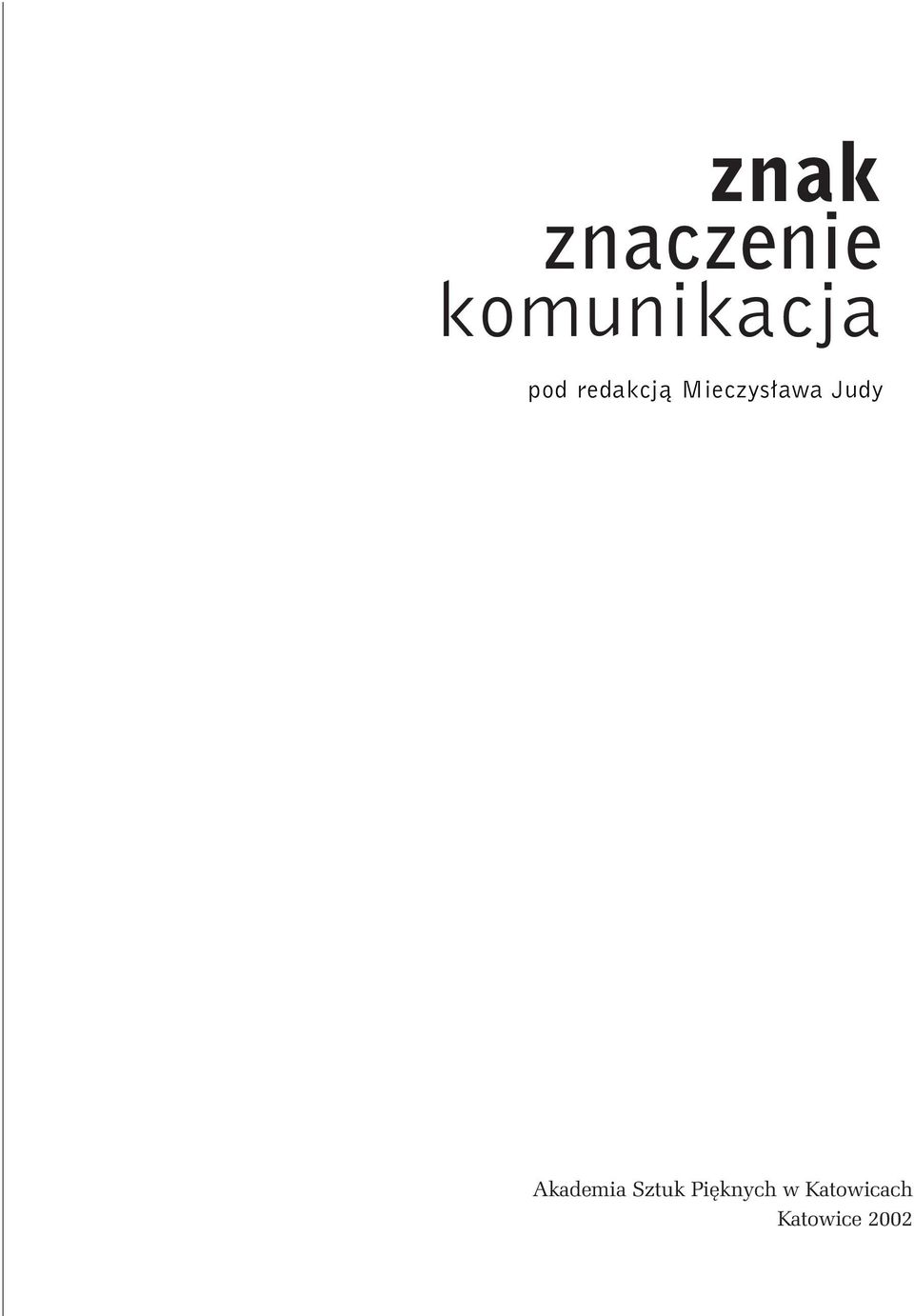 Judy 3 Akademia Sztuk Pi