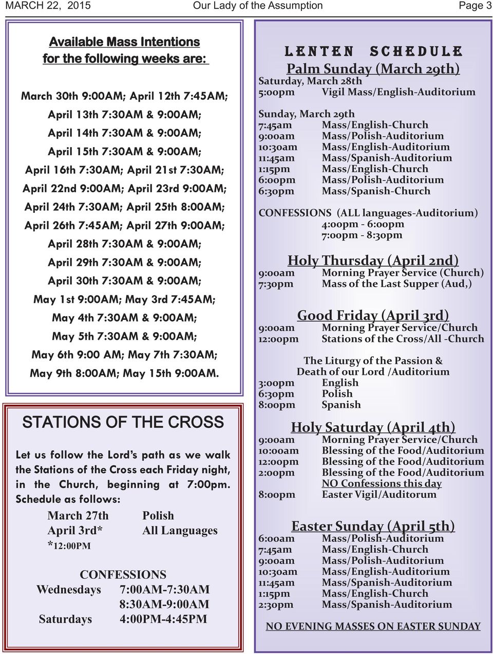 9:00AM; April 29th 7:30AM & 9:00AM; April 30th 7:30AM & 9:00AM; May 1st 9:00AM; May 3rd 7:45AM; May 4th 7:30AM & 9:00AM; May 5th 7:30AM & 9:00AM; May 6th 9:00 AM; May 7th 7:30AM; May 9th 8:00AM; May