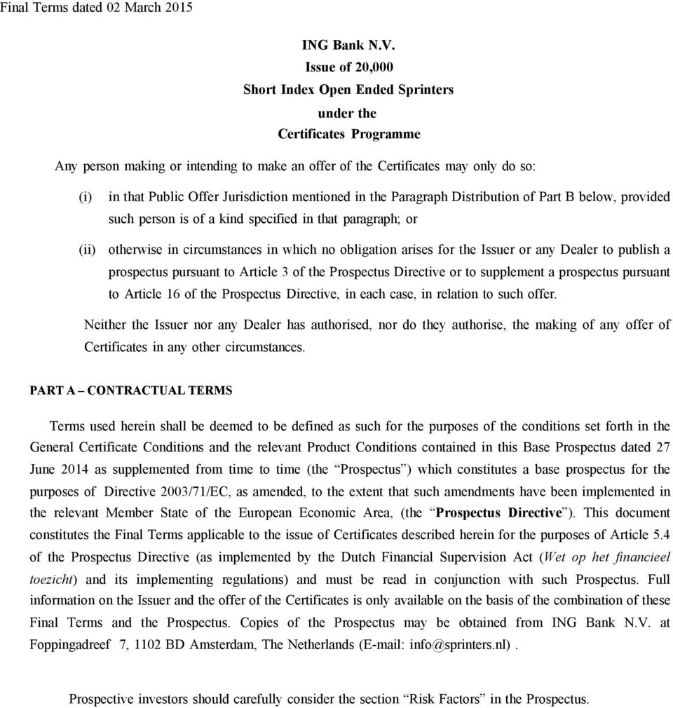 Jurisdiction mentioned in the Paragraph Distribution of Part B below, provided such person is of a kind specified in that paragraph; or otherwise in circumstances in which no obligation arises for