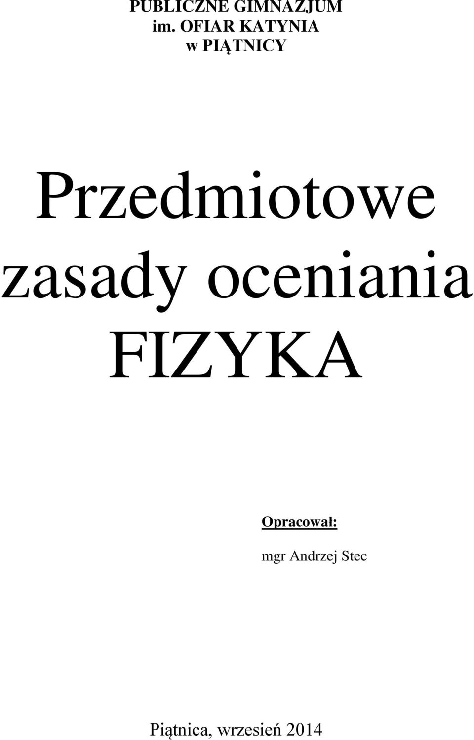 Przedmiotowe zasady oceniania