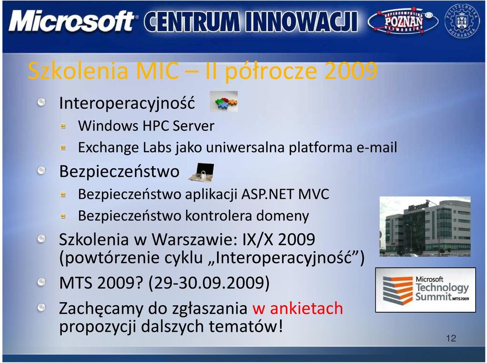 NET MVC Bezpieczeństwo kontrolera domeny Szkolenia w Warszawie: IX/X 2009 (powtórzenie