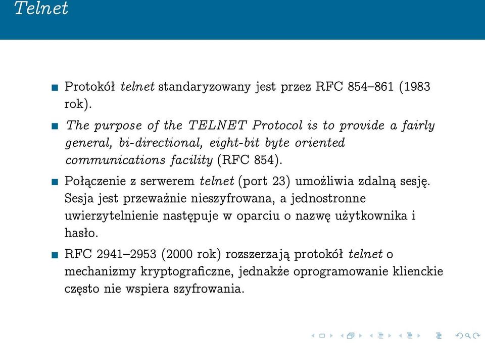 854). Połączenie z serwerem telnet (port 23) umożliwia zdalną sesję.