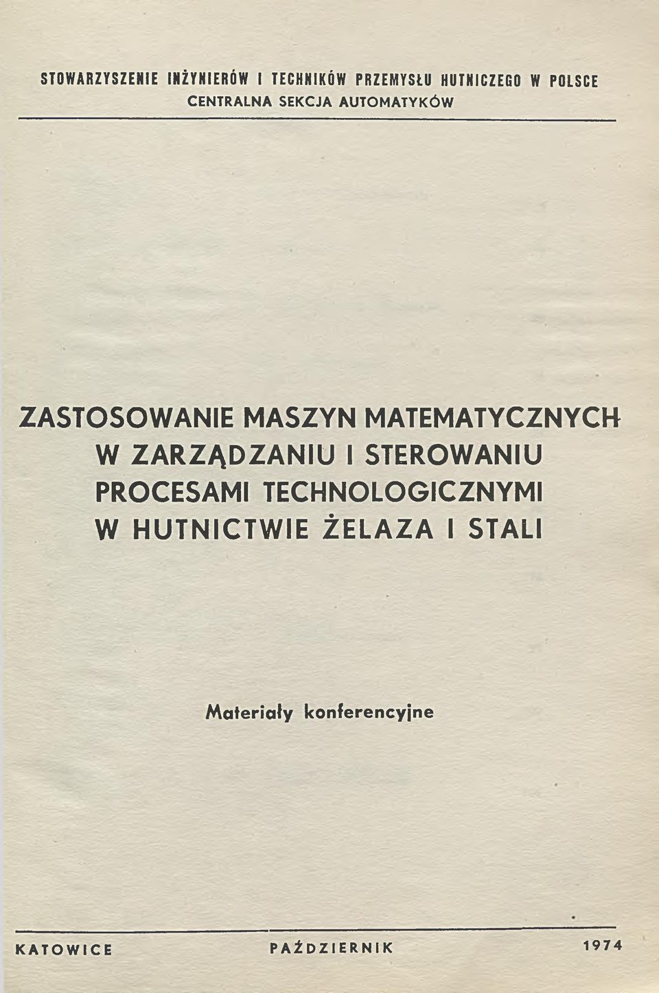 MATEMATYCZNYCH W ZARZĄDZANIU I STEROWANIU PROCESAMI