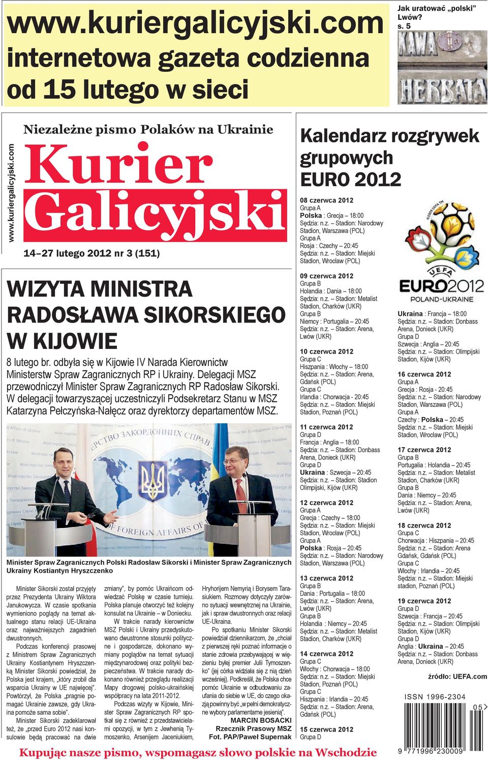 5 internetowa gazeta codzienna od 15 lutego w sieci com Niezależne pismo Polaków na Ukrainie Kurier Galicyjski 14 27 lutego 2012 nr 3 (151) kalendarz rozgrywek grupowych Euro 2012 08 czerwca 2012