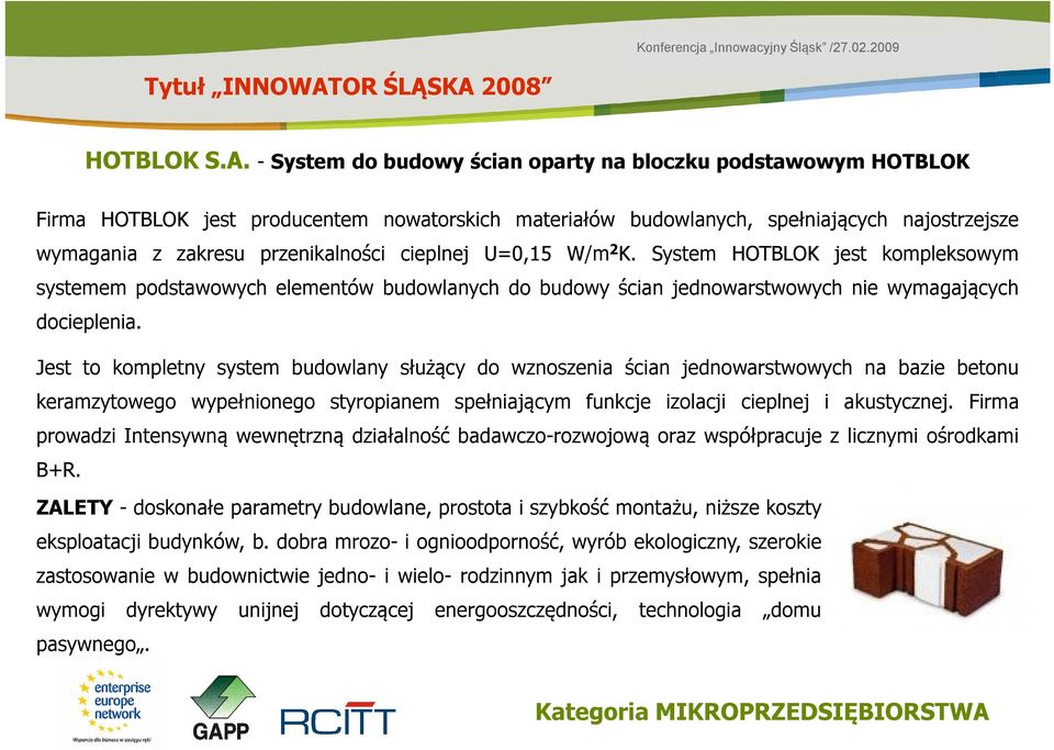 2008 Konferencja Innowacyjny Śląsk /27.02.2009 HOTBLOK S.A.