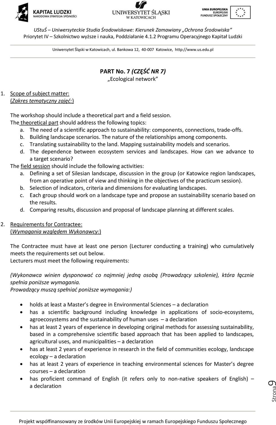 Mapping sustainability models and scenarios. d. The dependence between ecosystem services and landscapes. How can we advance to a target scenario?