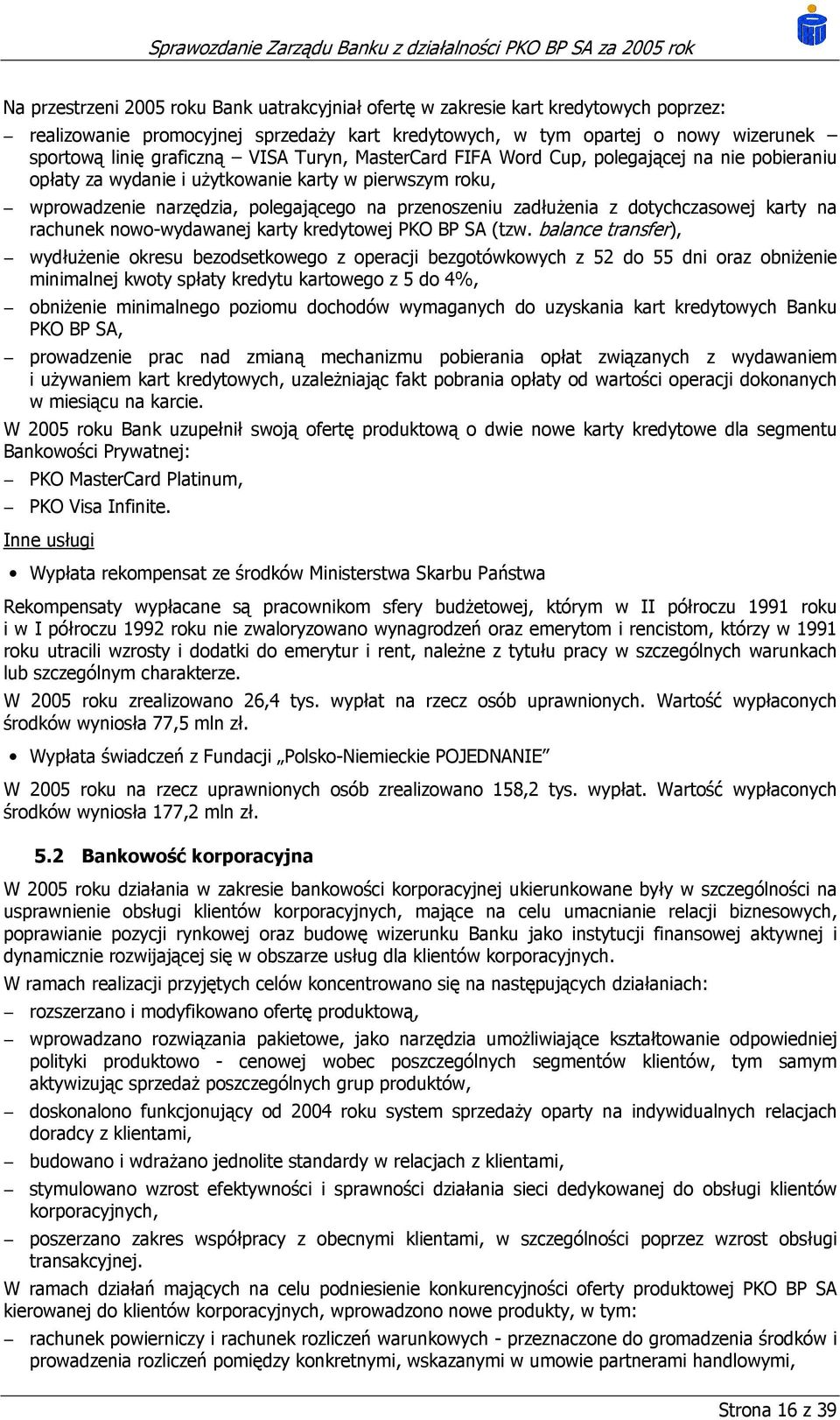 dotychczasowej karty na rachunek nowo-wydawanej karty kredytowej PKO BP SA (tzw.