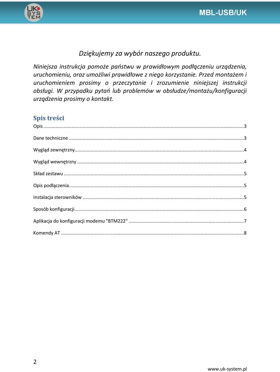 Przed montażem i uruchomieniem prosimy o przeczytanie i zrozumienie niniejszej instrukcji obsługi.