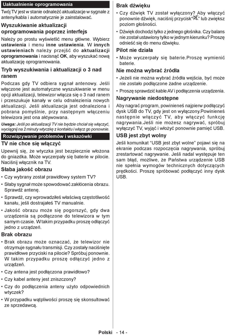 W innych ustawieniach należy przejść do aktualizacji oprogramowania i nacisnąć OK, aby wyszukać nową aktualizację oprogramowania.