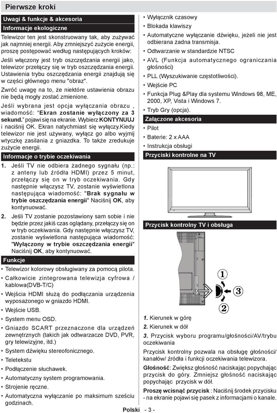 Ustawienia trybu oszczędzania energii znajdują się w części głównego menu "obraz". Zwróć uwagę na to, że niektóre ustawienia obrazu nie będą mogły zostać zmienione.