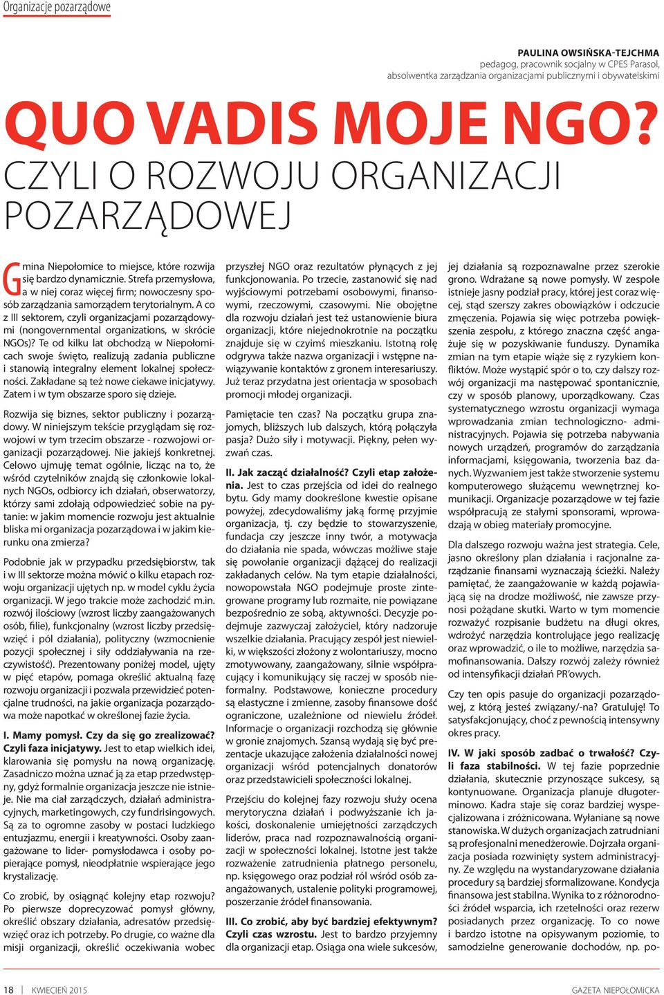 Strefa przemysłowa, a w niej coraz więcej firm; nowoczesny sposób zarządzania samorządem terytorialnym.