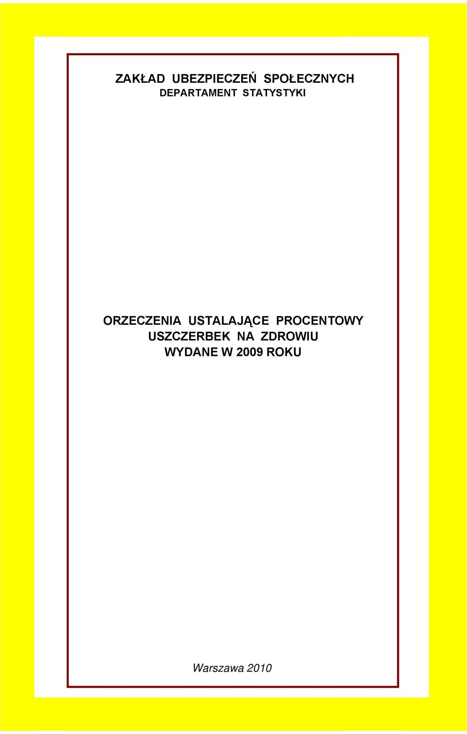 USTALAJĄCE PROCENTOWY USZCZERBEK NA